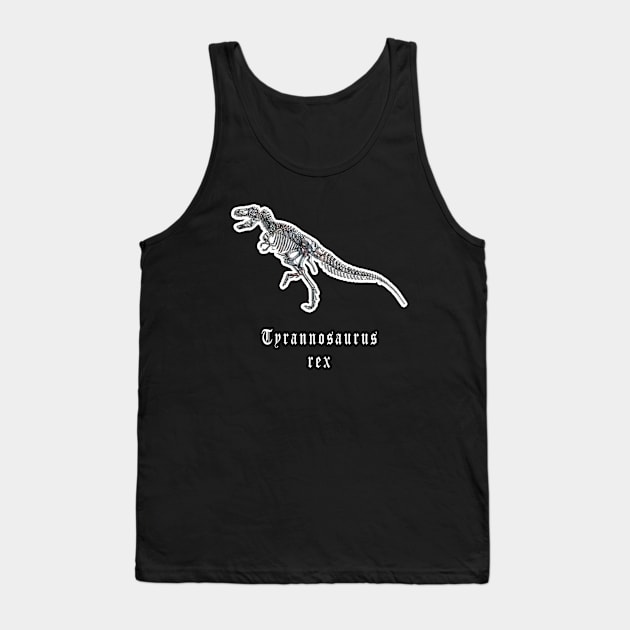 🦖 Fossil Skeleton of a Tyrannosaurus rex Dinosaur Tank Top by Pixoplanet